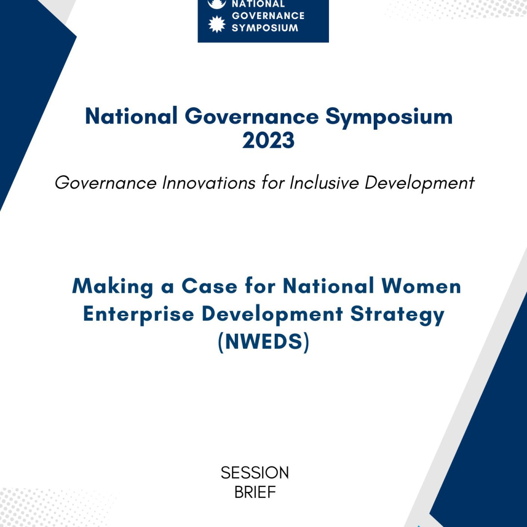 Making a Case for National Women Enterprise Development Strategy (NWEDS)